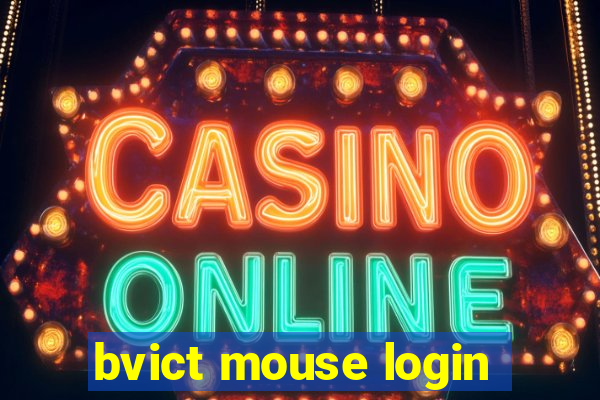 bvict mouse login